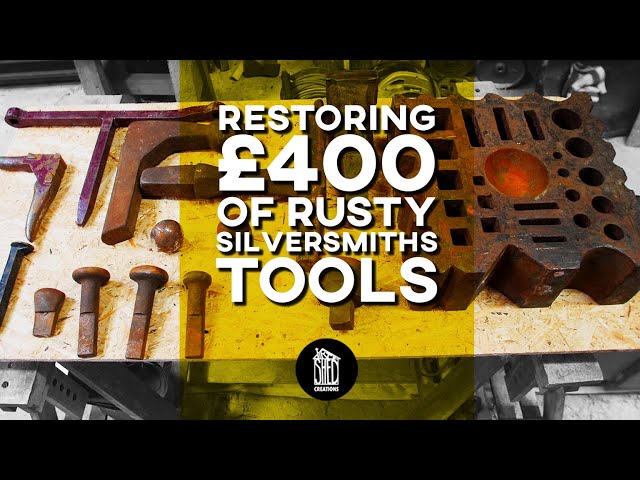 Restoring Silversmithing Tools - (Al bought a load of rusty tools!)