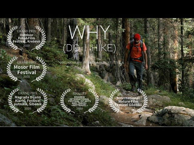 Why do I hike | Award Winning Documentary 2020 (ENGLISH with Chinese, Greek and Czech subs) #hiking