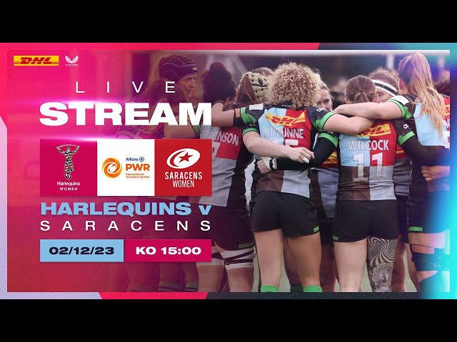 Live Rugby - Harlequins Women v Saracens Women - Allianz Premiership Women's Rugby