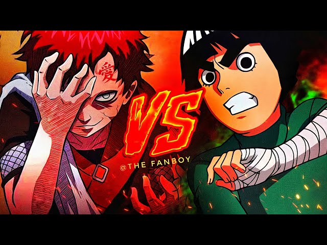 Lee Vs Gaara | Believer