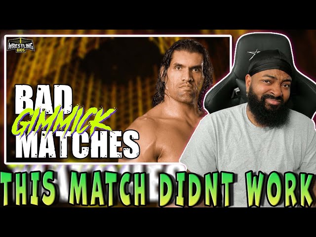 ROSS REACTS TO BAD PRO WRESTLING GIMMICK MATCHES