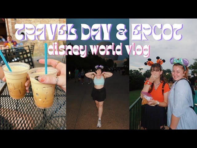 DISNEY WORLD VLOG | Travel day + EPCOT