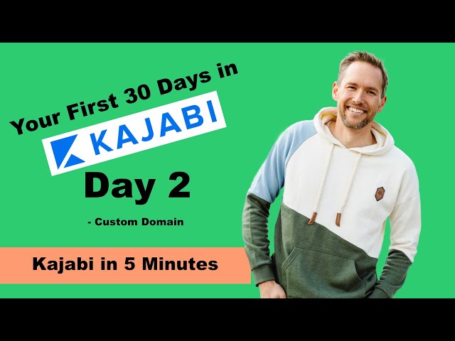 First 30 Days in Kajabi - Day 2 Custom Domain