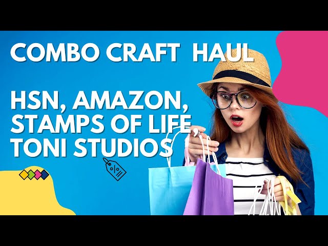 Combo haul- HSN Amazon Tonic Studios Stamps of Life