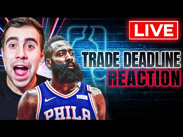 2022 TRADE DEADLINE LIVE REACTION