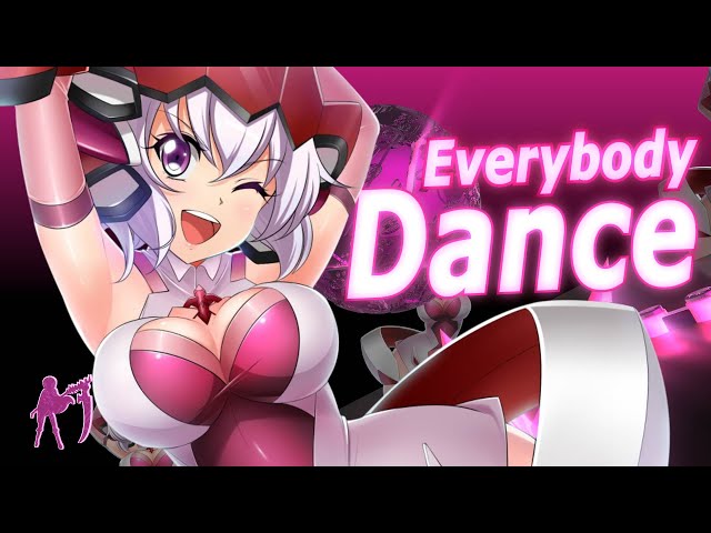 Nightcore - Everybody Dance [Team Hinoi] 2011