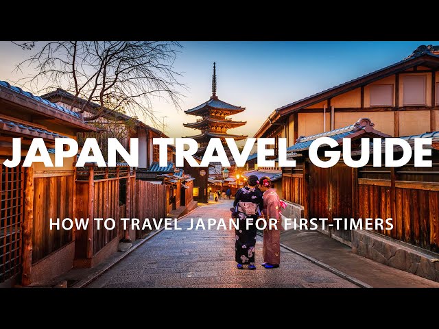 Japan Travel Guide - How to travel Japan