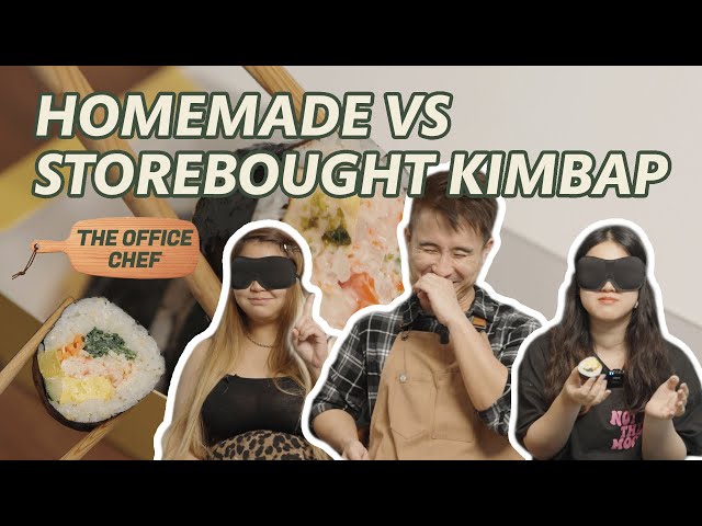 Homemade vs Store-Bought: Kimbap | The Office Chef E10