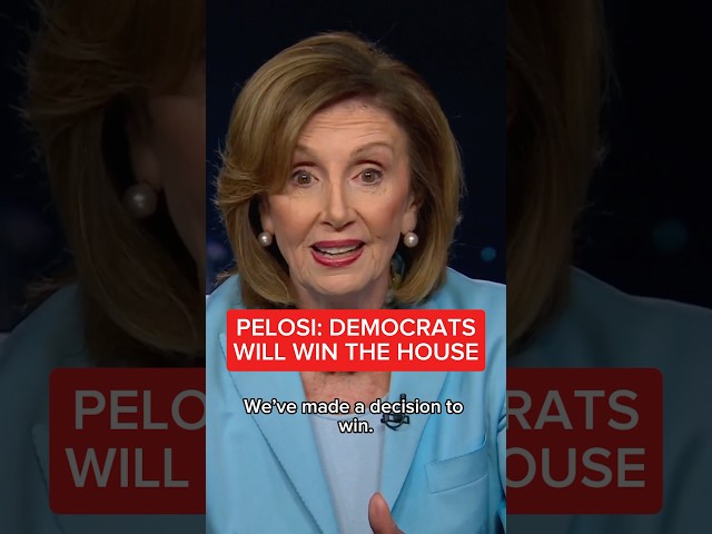 Pelosi: Democrats will win the House