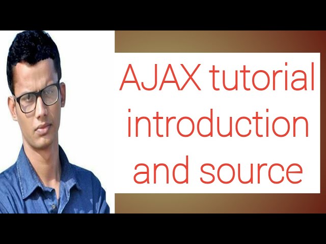 ajax tutorial for beginners .part 1