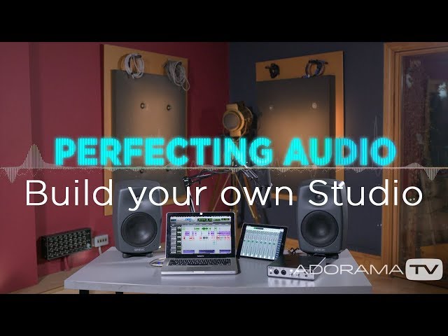 Build your own Studio: Perfecting Audio