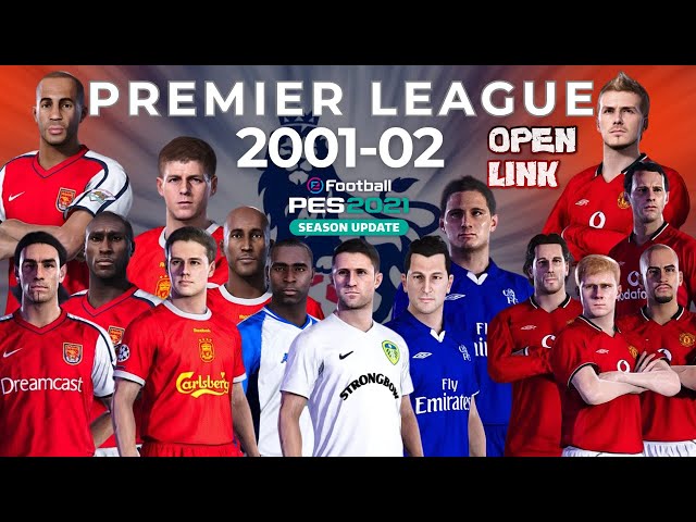 Premier League 2001-02 - eFootball PES 2021 - Classic Teams - Option File - Patch - MestreKamika