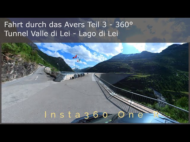 360° Video - Fahrt durch das Avers Teil 3  - Tunnel Valle di Lei - Lago di Lei