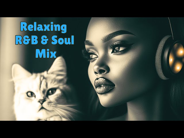 Relaxing R&B & Soul Mix 🎧 1-Hour Non-Stop Music for Sleep, Work, or Chill Vibes