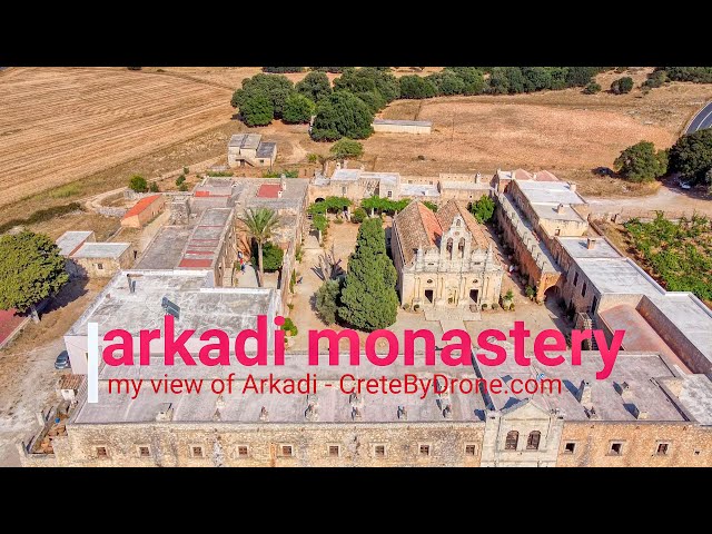 Exploring Arkadi Monastery from a different view. Μονή Αρκαδίου.