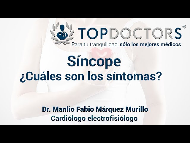 Síncope o desmayos  - ¿Cuáles son los síntomas?