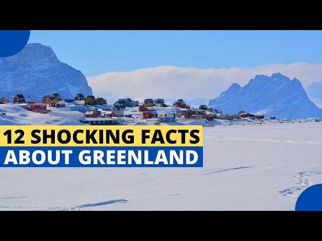 12 Facts about Greenland That You Might Not Know