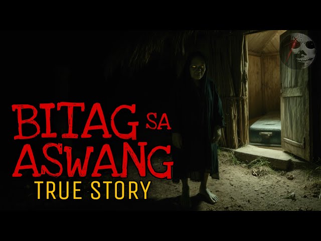 BITAG SA ASWANG | True Story