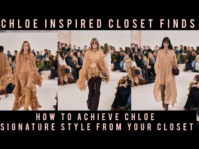 Chloe Inspired Closet Finds | How To Achieve Chloe Signature Style From Your Closet