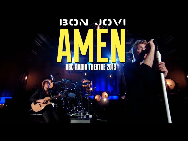 Bon Jovi - Amen (Live at BBC Radio Theatre 2013)