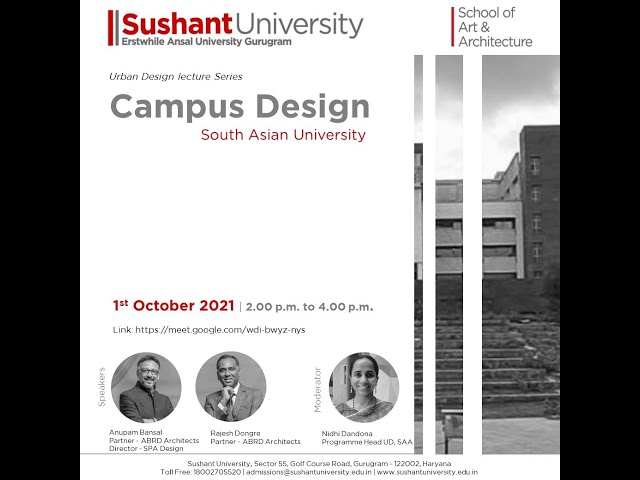 Guest Lecture: Campus design – South Asian University by ABRD Architects #GLW-21010