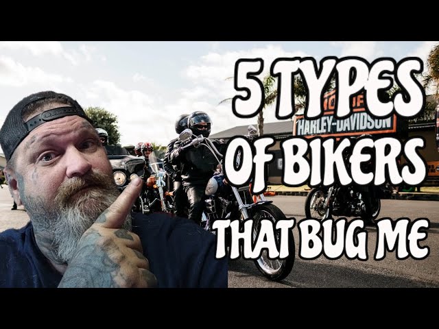 These are the 5 types of bikers that I cannot Stand