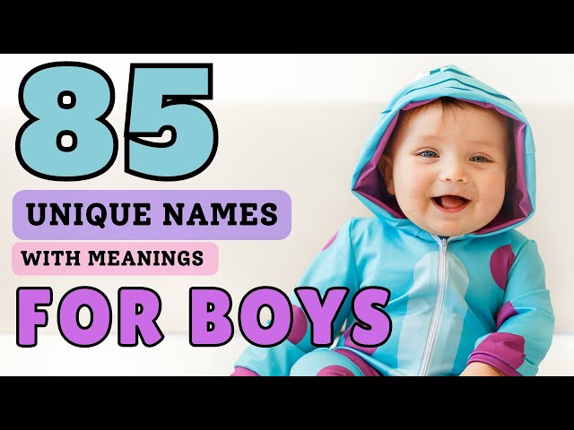 85 Unique Names & Meanings for Baby Boys 2023 | Cuddles Lane #baby #youtube