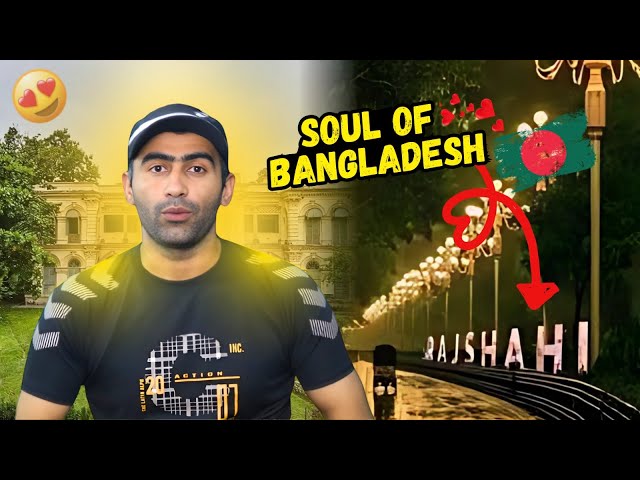 The beautiful city of Rajshahi in Bangladesh | Bangladesh ka bahut khubsurat City rajshahi