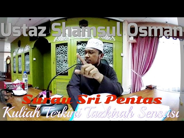 Ustaz Shamsul Osman | Mati Dalam Keadaan Mensyirikkan Allah