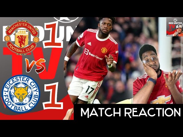 Man United Fan Reacts | Manchester United 1-1 Leicester City | MAN UNITED vs LEICESTER CITY