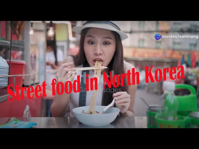 Top 10 North Korean Street Foods - Street food in North Korea