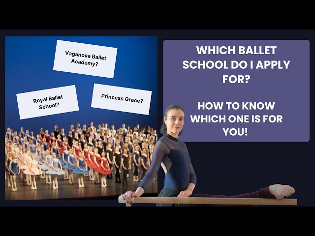 Which Ballet School Should you go to?  Which is best for you?