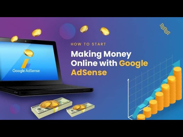 How To Make Money With Google Adsense?