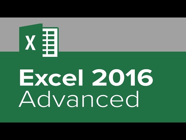 Excel 2016 Advanced Tutorial