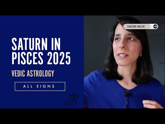 Saturn in Pisces 2025 to 2028 // Vedic Astrology, All Signs