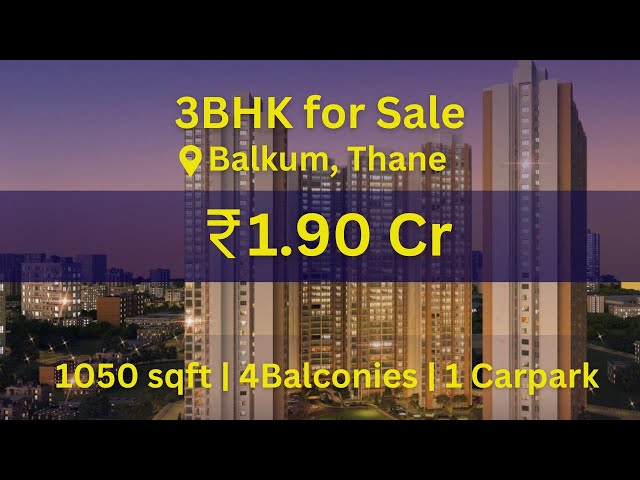 Spacious 3BHK for Sale in Balkum, Thane | Asking Price ₹1.90 Cr | Contact 7718900765