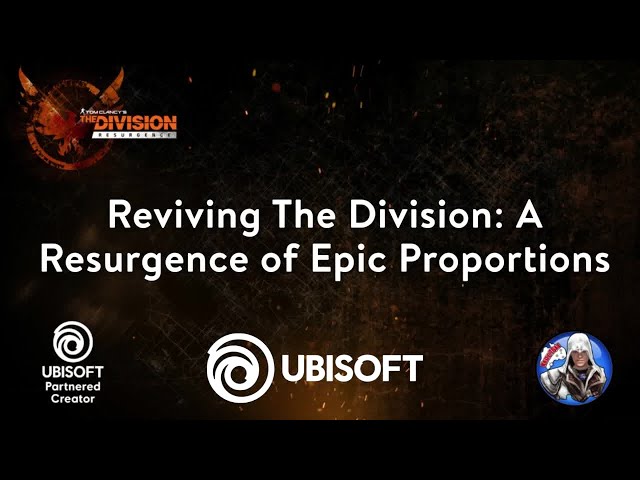 The Division Resurgence: The New Era of Gaming Is Here Live Stream #thedivisionresurgence