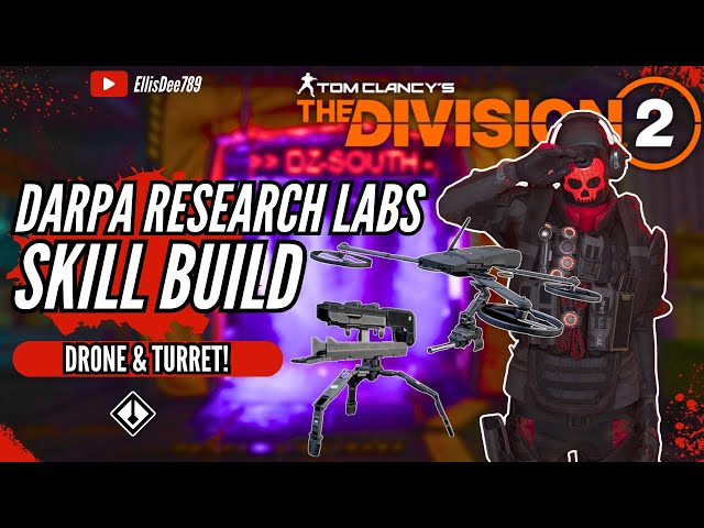 DARPA Research Labs SKILL BUILD TURRET & DRONE - The Division 2