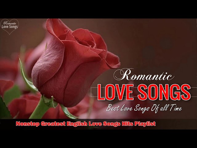 Greatest Romantic Love Songs 2018 || Popular Love Songs Playlist New