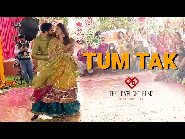 Tum Tak | Sonia & Ali | Couple Dance | The Lovelight Films