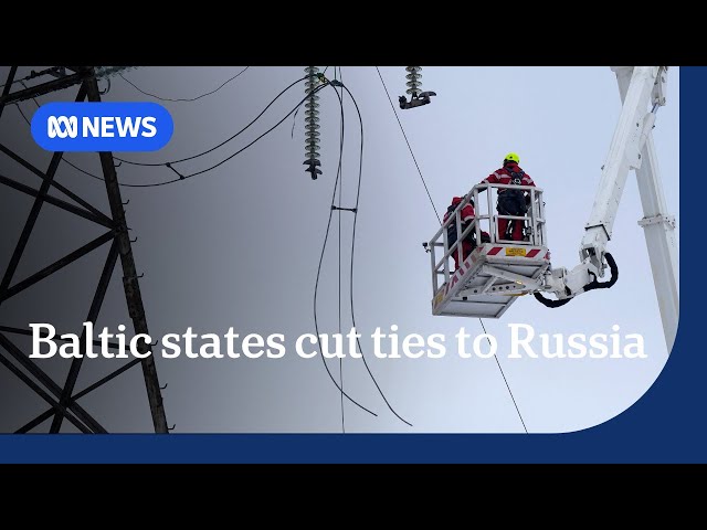 Baltic states cut last Russian energy link | The World | ABC NEWS