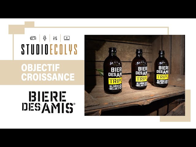 Objectif Croissance - Bière Des Amis