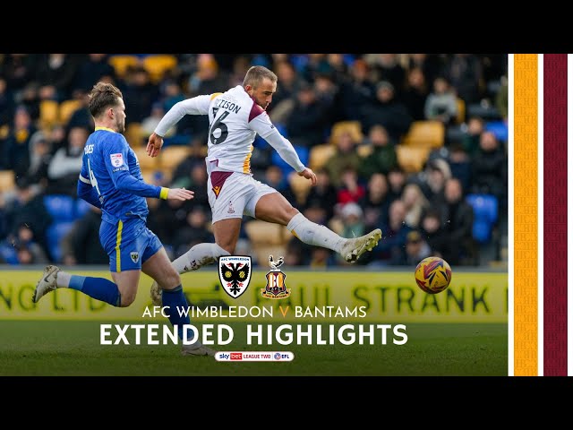 EXTENDED HIGHLIGHTS: AFC Wimbledon v Bradford City