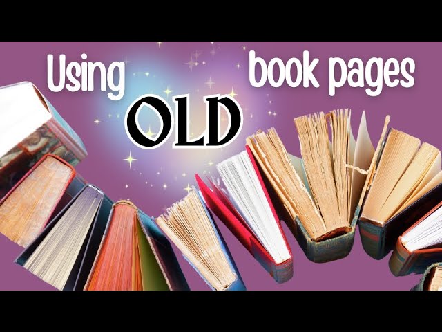 8 Creative ways to use old book pages