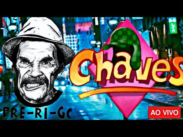 🔴AO VIVO🚨 CHAVES AO VIVO FULL HD #chavesaovivo #chaves #aovivo