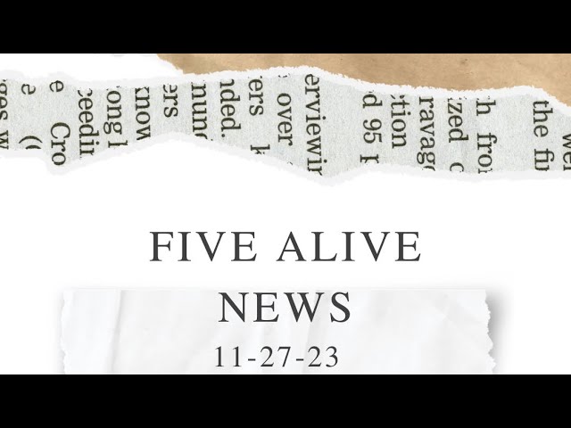 Five- Alive - 11-27-23 - News You Can Use #19