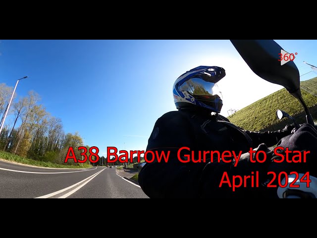 A38 Barrow Gurney to Star 360