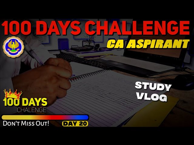 Day 20/100 Days study vlog | A Day in life of ca Student | CA aspirant | Study vlog