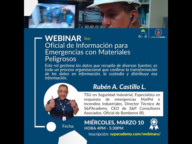 OFICIAL DE INFORMACION PARA EMERGENCIAS QUIMICAS / S&P ACADEMY / WEBINARS