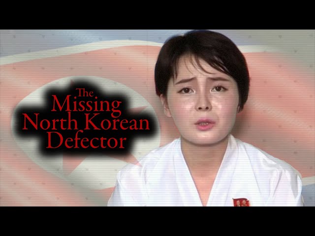 The Missing North Korean Defector